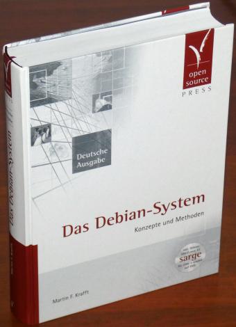 Das Debian-System - Konzepte und Methoden von Martin F. Krafft - open source Press, Guru Level, inkl. Debian Sarge 3.1 auf DVD